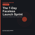 7-Day Faceless Brand Launch Blueprint