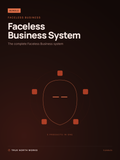 Faceless Business System
