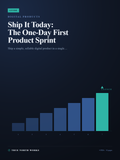 Ship It Today: The One-Day First Product Sprint