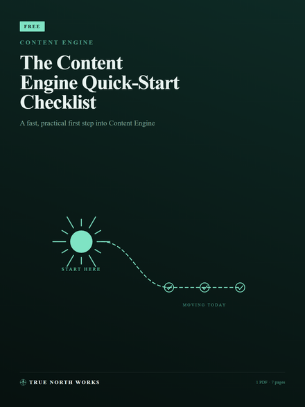 The Content Engine Quick-Start Checklist