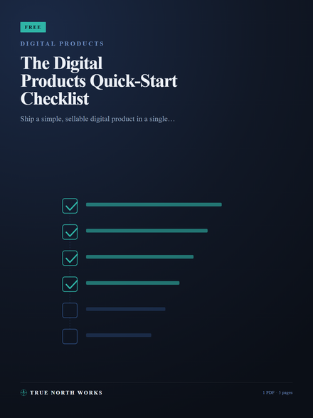 The Digital Products Quick-Start Checklist
